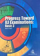 کتاب دست دوم Progress Toward ILI Examinations :Basic 3 by Mehdi Lotfian-در حد نو