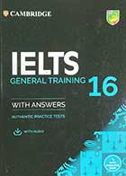 کتاب دست دوم CAMBRIDGE IELTS  General 16 With Audio-در حد نو